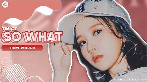 How would TWICE sing 