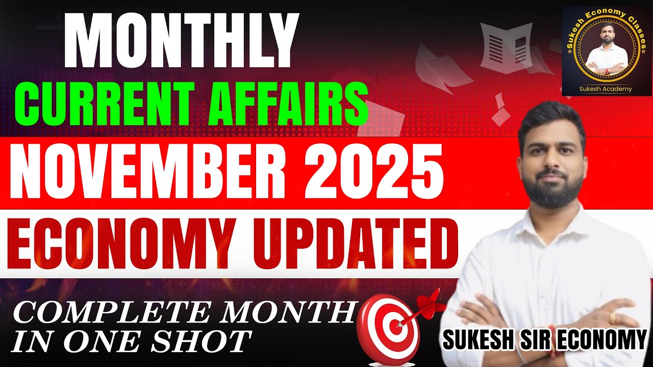 Monthly Current Affairs November 2025 | Economy Updated | Complete One ...