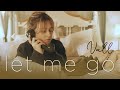 Let me go  vall official music
