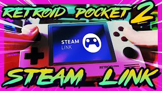 🕹️STEAM LINK  RETROID POCKET 2🔥TODO tu CATÁLOGO de STEAM 📢TODOS tus JUEGOS DE PC en #retroidpocket2