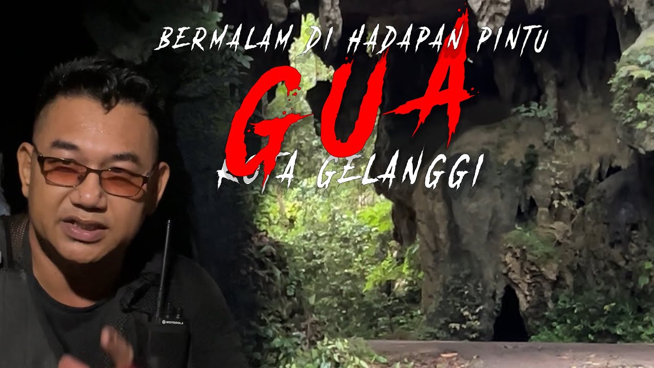 MISTERI Kota Bunian ? |  Kami bermalam di Gua Kota Gelanggi