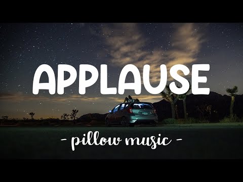 Applause - Lady Gaga (Lyrics) 🎵