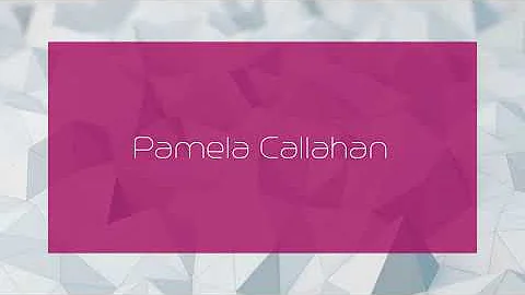 Pamela Callahan - appearance