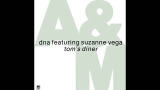 DNA (feat. Suzanne Vega) - Tom's Diner (12'' Version)