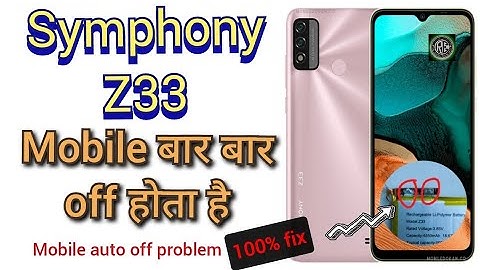 Symphony Z33 auto off problem solve 100% fix