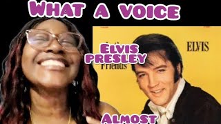 First Time Hearing 'ELVIS PRESLEY _ ALMOST  / REACTION 