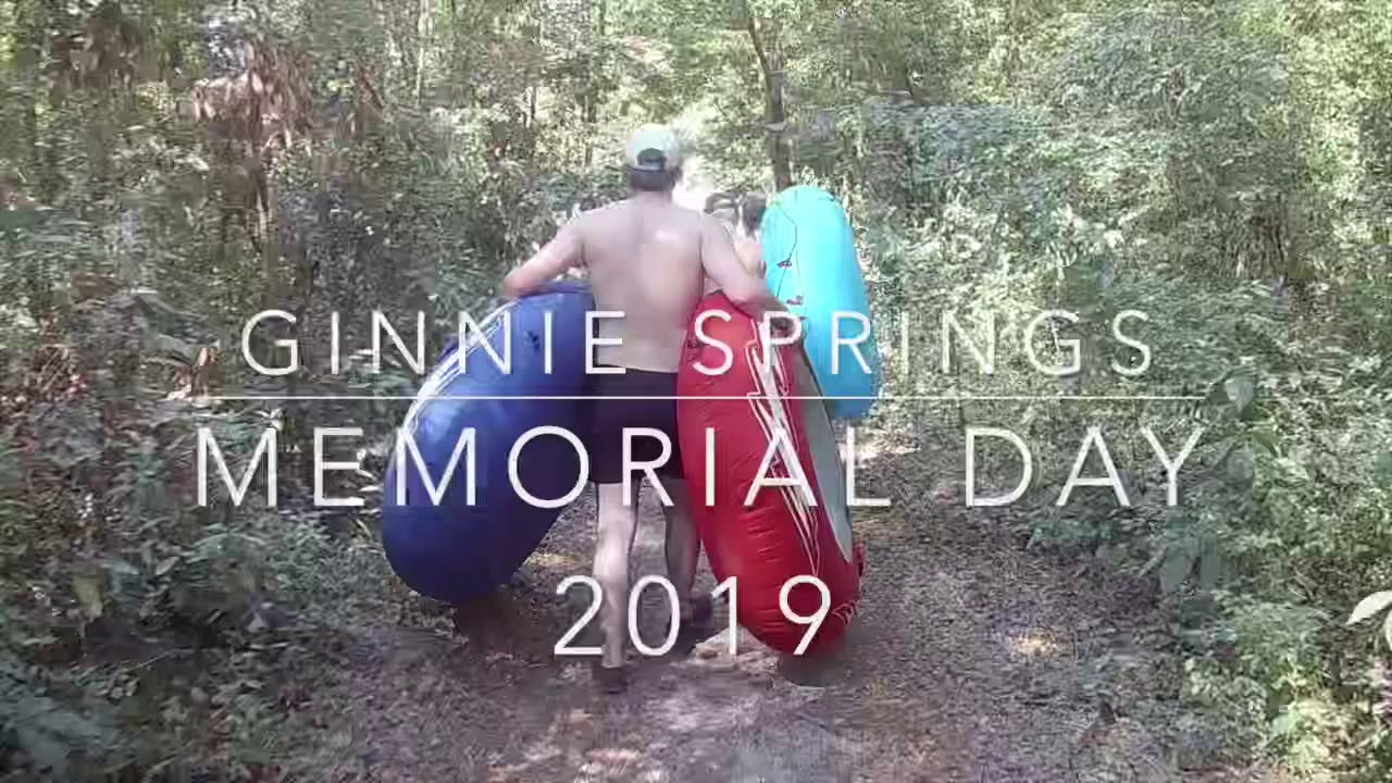 Memorial Weekend 2019 Ginnie Springs YouTube