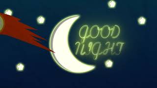 GOOD NIGHT. 100% After Effects