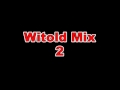 Witold mix  vol 2