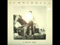 summerhill - i want you 1988