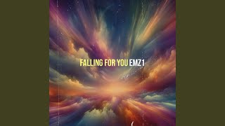 Falling for You