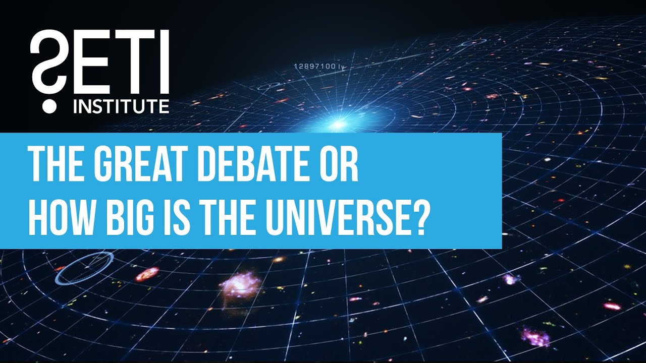 The Great Debate or How Big is the Universe? - YouTube