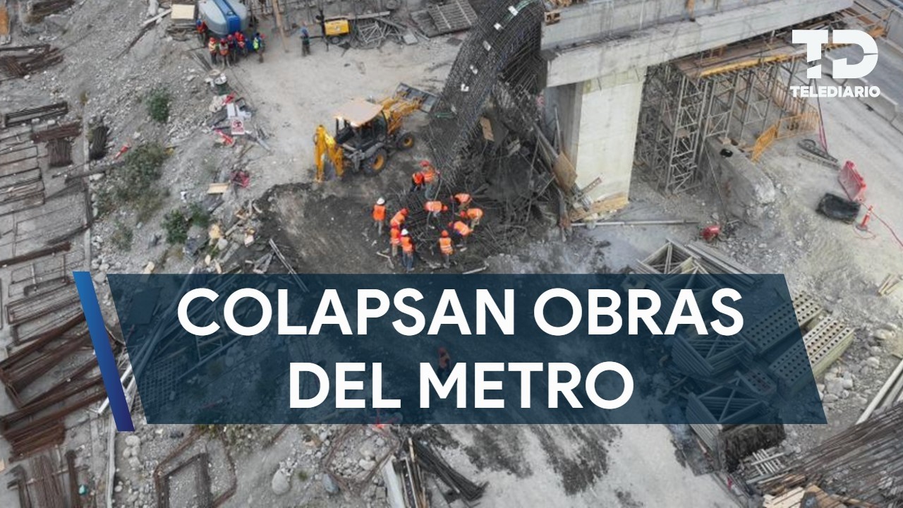Colapsa estructura de la Línea 4 del metro sobre avenida Constitución en Monterrey; hay 5 lesionados