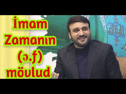 Nimeyi-Şəban gecəsi İmam Zamanın (ə.f) mövlud gecəsi Hacı Ramil 2021