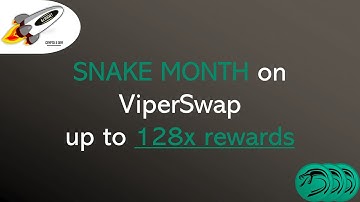 SNAKE MONTH on ViperSwap - rewards up to 128x Yield Farming on the Harmony ONE blockchain!