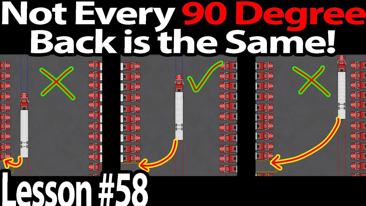 Trucking Lesson 58 - Truck Stop 90 degree backs 