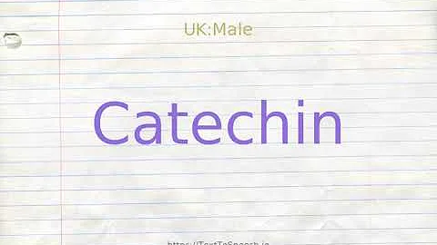 How to pronounce catechin
