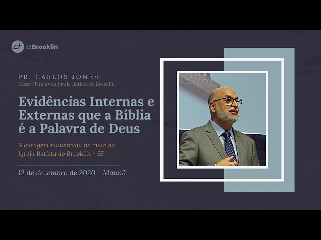 EVIDÊNCIAS INTERNAS E EXTERNAS QUE A BÍBLIA É A PALAVRA DE DEUS
