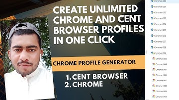 03 # How Create Chrome && Cent Browser Shortcut Multiple One Click Download Chrome Profile Generator