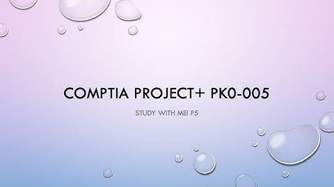 CompTIA Project+ PK0-005 Study Questions