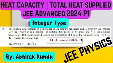JEE Advanced 2024 P1 Thermodynamics and Heat Capacity Total Heat Given #jeeadvanced #jee #iitjee