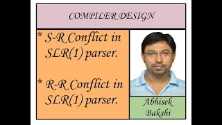 Compiler design 20: Conflict in SLR(1) parsing table