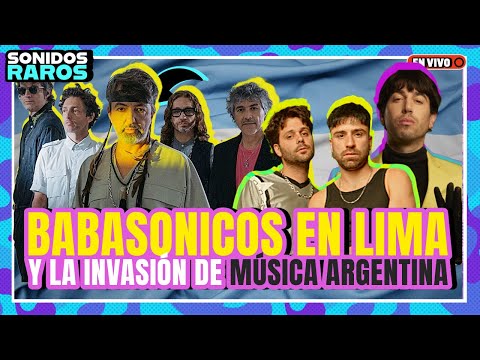 EN VIVO🔴 BABASONICOS EN LIMA ¿LA MÚSICA ARGENTINA NOS INVADE?