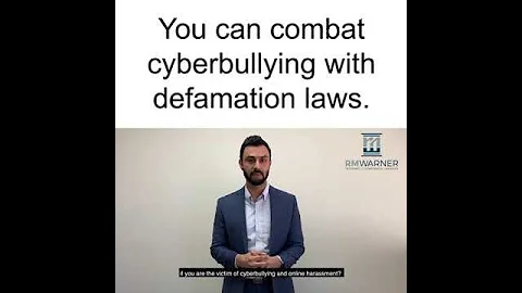 How to Combat Cyberbullying with with Defamation Laws | RM Warner Law