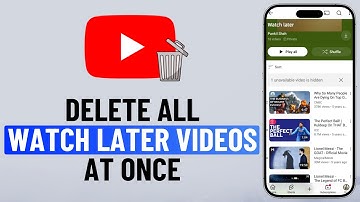 How to Delete All Watch Later Videos From YouTube at Once (2025)