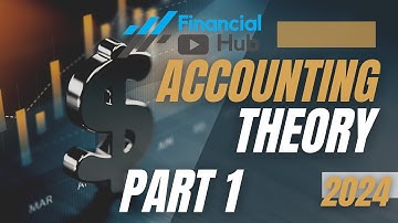 Accounting theory (part 1)