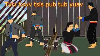 Txiv tsis pub tub yuav  ( tus siab heev ) 15. 5. 2024