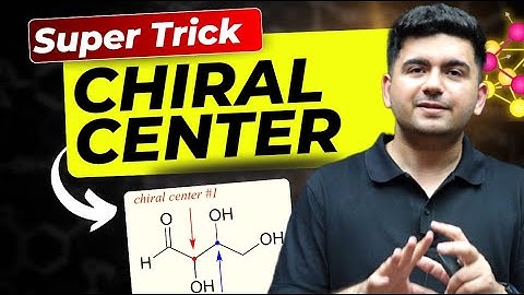 Super Trick : Chiral Center in Organic Chemistry | optical isomerism
