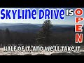 Skyline Drive Virginia is Open!