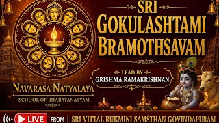Full Day - 2 | Gokulashtami Brahmotsavam 2026 | Navarasa natyalaya  | Sri Vittalrukmini Samsthan Update