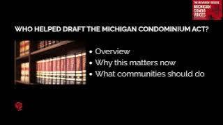 Who Helped Draft the Michigan Condominium Act?