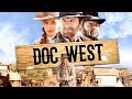 Doc West | Full Movie | Part 2 | Terence Hill | Clare Carey | Maria P. Petruolo