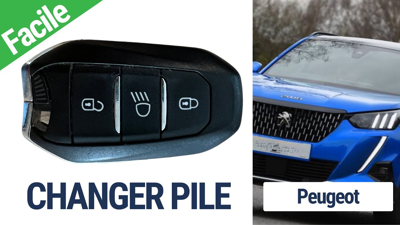 Changer La Pile d'Une Clé Peugeot (208, 508, 2008, 3008, 5008) - YouTube