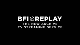 BFI Replay | A brand new free-to-use digital archive