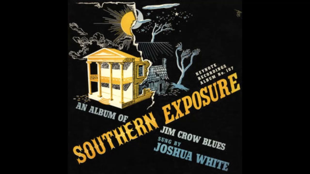 Joshua White  - Southern Exposure  -1941 -FULL ALBUM