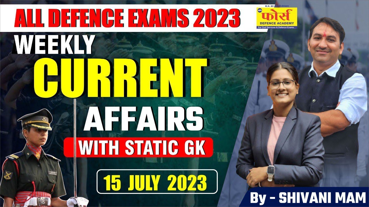 NDA 2 2023 WEEKLY CURRENT AFFAIRS CLASSES | WEEKLY CURRENT AFFAIRS For ...