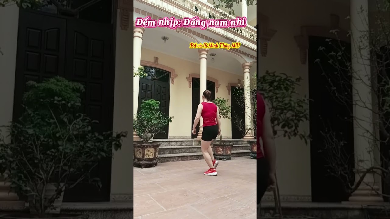 Đếm  nhịp: Đấng nam nhi/ shuffle Dance/ bđ và th: MINH THỦY MIV 