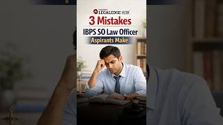 IBPS SO 2026 🚨 3 Mistakes That Will Cost You Prelims (Don’t Do This!) #ibpssolawofficer #ibpsso