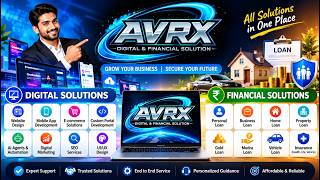 Information AVRX Digital & Financial Solutions | Website, AI, Digital Marketing, Loans & Insurance Update