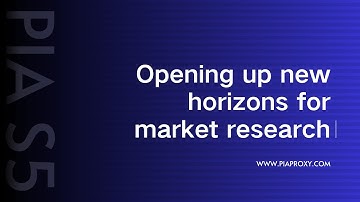 In-depth Analysis: PIA S5 Proxy Use in Market Research