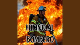 Himno al Bombero