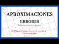 Aproximaciones y errores - ejercicios resueltos