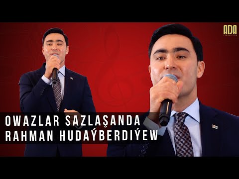 Rahman Hudaýberdiýew - owazlar sazlaşanda #adaproduction  #owazlarsazlashanda #rahmanhudayberdiyew