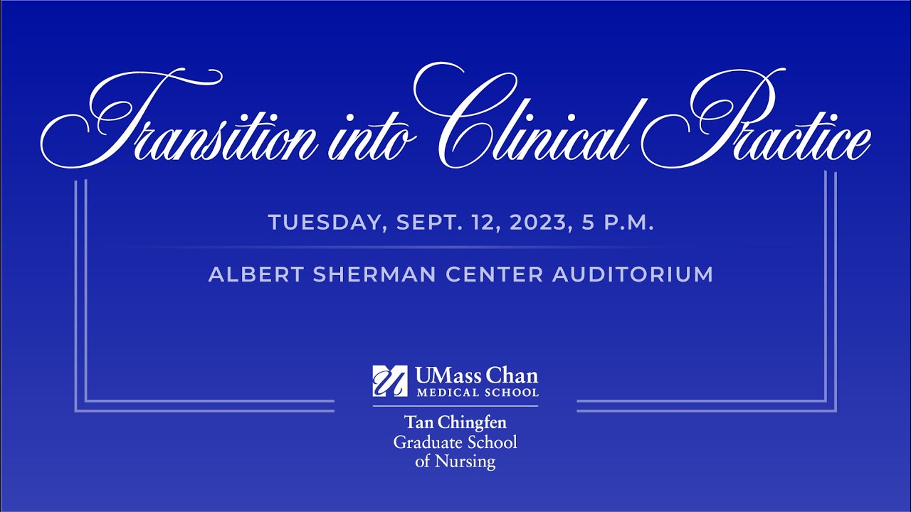 2023 Transition into Clinical Practice Tan Chingfen Graduate School of Nursing