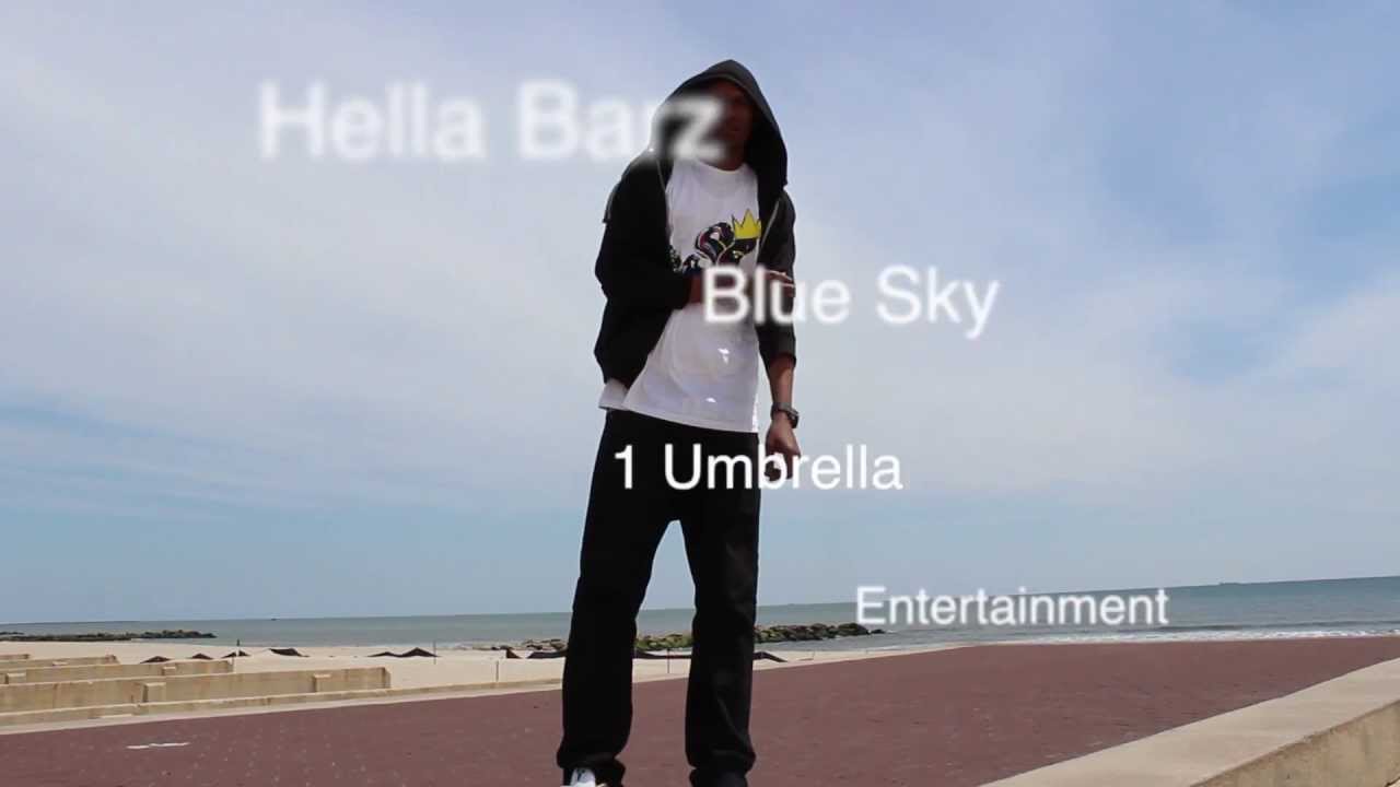 Hella Barz Blue Sky Freestyle
