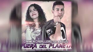 Miniatura del video "Carmen Caballero Ft. Exelis - Fuera Del Planeta (Official Audio)"